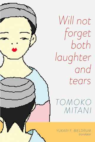 Cover image: Will not forget both laughter and tears 9780888645449