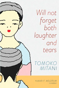 Imagen de portada: Will not forget both laughter and tears 9780888645449