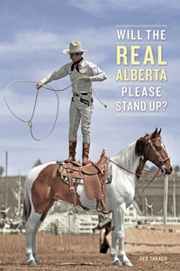 Imagen de portada: Will the Real Alberta Please Stand Up? 9780888645432