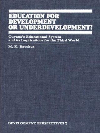 Cover image: Education for Development or Underdevelopment? 9780889200852