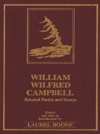 Omslagafbeelding: William Wilfred Campbell 9781554584468