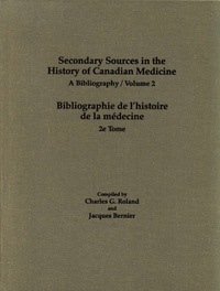 Cover image: Secondary Sources in the History of Canadian Medicine 9780889203440