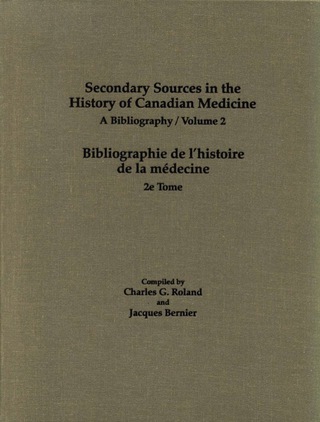 Cover image: Secondary Sources in the History of Canadian Medicine 9780889203440