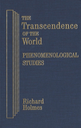 Cover image: The Transcendence of the World: Phenomenological Studies 9781554584949
