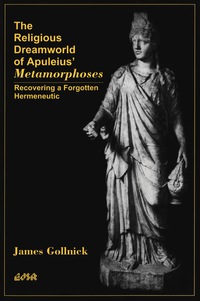 Omslagafbeelding: The Religious Dreamworld of Apuleius’ Metamorphoses 9780889203006
