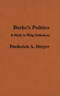 Cover image: Burke’s Politics 9781554584659