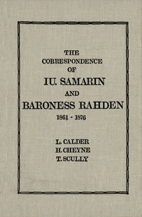 Omslagafbeelding: The Correspondence of Iu Samarin and Baroness Rahden 9780889200043
