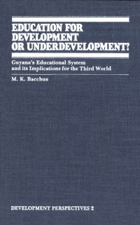 Cover image: Education for Development or Underdevelopment? 9780889200852