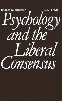 Cover image: Psychology and the Liberal Consensus 9781554584383