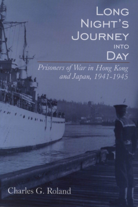 Long Night’s Journey into Day: Prisoners of War in Hong Kong and Japan, 1941-1945 - FULL INSTANT DOWNLOAD | PDF DOCX EPUB