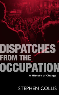 表紙画像: Dispatches from the Occupation 9780889226951