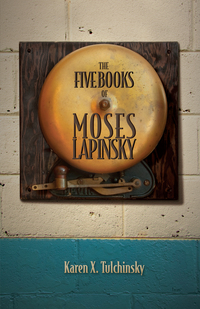 Omslagafbeelding: The Five Book of Moses Lapinsky Ebook 9780889226463