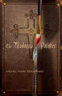 Cover image: The Madonna Painter 9780889226418