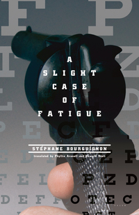 Cover image: A Slight Case of Fatigue 9780889225961