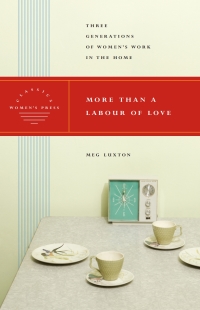 Imagen de portada: More than a Labour of Love - Women's Press Classics 1st edition 9780889610620