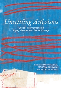 Cover image: Unsettling Activisms 1st edition 9780889616035