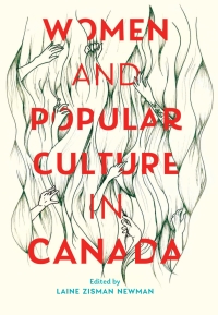 Cover image: Women and Popular Culture in Canada 1st edition 9780889616158