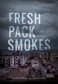 Cover image: Fresh Pack of Smokes 9780889713529