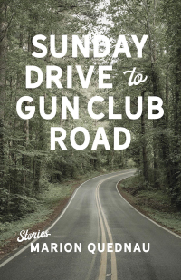 Titelbild: Sunday Drive to Gun Club Road 9780889713987