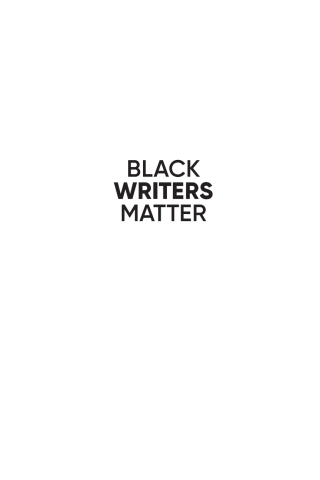 Imagen de portada: Black Writers Matter 9780889778740