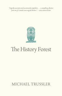 Cover image: The History Forest 9780889778948