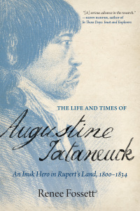 Cover image: The Life and Times of Augustine Tataneuck 9780889779266