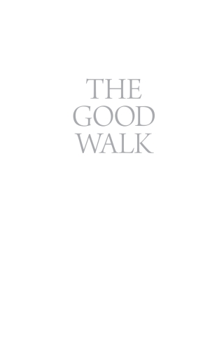 Cover image: The Good Walk 9780889779655