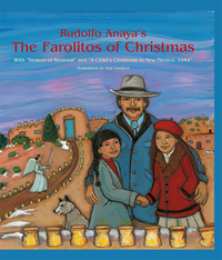 Imagen de portada: Rudolfo Anaya's The Farolitos of Christmas 9780890136096