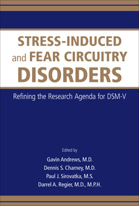 表紙画像: Stress-Induced and Fear Circuitry Disorders 9780890423448