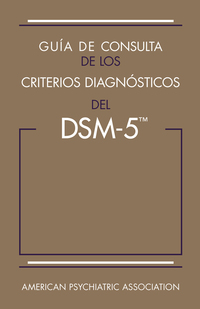 Imagen de portada: Guía de consulta de los criterios diagnósticos del DSM-5® 9780890425510