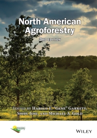 Cover image: North American Agroforestry 3rd edition 9780891183778