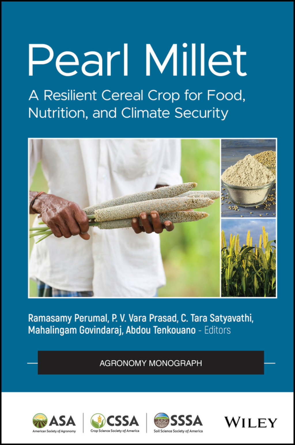 Pearl Millet A Resilient Cereal Crop for Food, Nutrition, and Climate Security 1st Edition