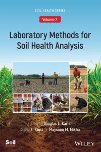 Omslagafbeelding: Laboratory Methods for Soil Health Analysis, Volume 2 1st edition 9780891189824
