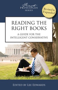 Cover image: Reading the Right Books: A Guide for the Intelligent Conservative 9780891951339