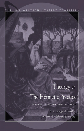 Cover image: Theurgy, or the Hermetic Practice 9780892540914