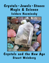Immagine di copertina: Crystals, Jewels, Stones 9780892541713