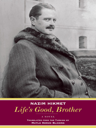 Cover image: Life's Good, Brother 9780892554188