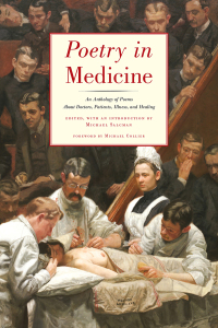Cover image: Poetry in Medicine: An Anthology of Poems About Doctors, Patients, Illness and Healing 9780892554492