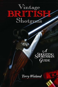 Cover image: Vintage British Shotguns 9780892727742
