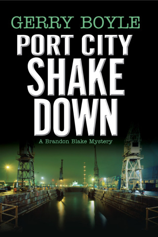 Cover image: Port City Shakedown 9781608933549