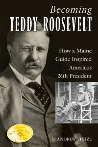 Cover image: Becoming Teddy Roosevelt 9780892727841