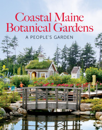 Cover image: The Coastal Maine Botanical Gardens 9780892729418