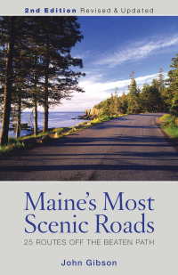 表紙画像: Maine's Most Scenic Roads 2nd edition 9780892729425