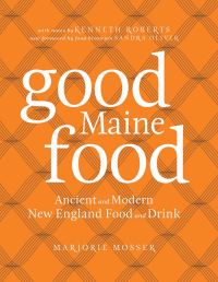 表紙画像: Good Maine Food 3rd edition 9780892729111