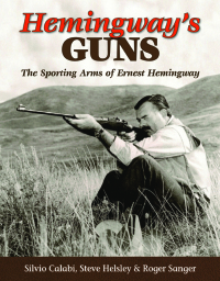 Imagen de portada: Hemingway's Guns 9780892727209