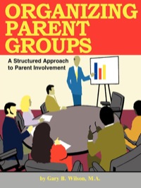 Imagen de portada: Organizing Parent Groups 1st edition 9780893342395