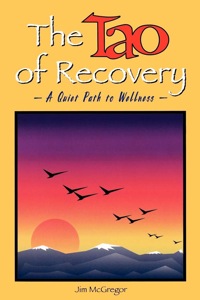 Omslagafbeelding: The Tao of Recovery 1st edition 9780893342494