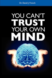 صورة الغلاف: You Can't Trust Your own mind 1st edition 9780893348557