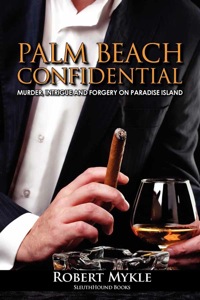 Titelbild: Palm Beach Confidential 1st edition 9780893348007
