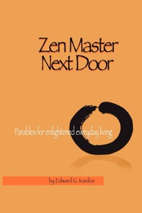Imagen de portada: Zen Master Next Door 1st edition 9780893344580